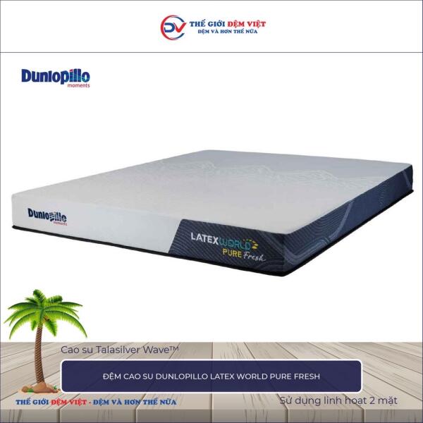 Đệm cao su Dunlopillo Latex World Pure Fresh 3